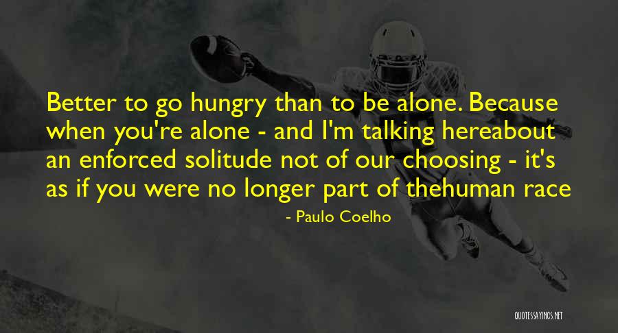 Longer Than Quotes By Paulo Coelho Longer Than Quotes By Paulo Coelho