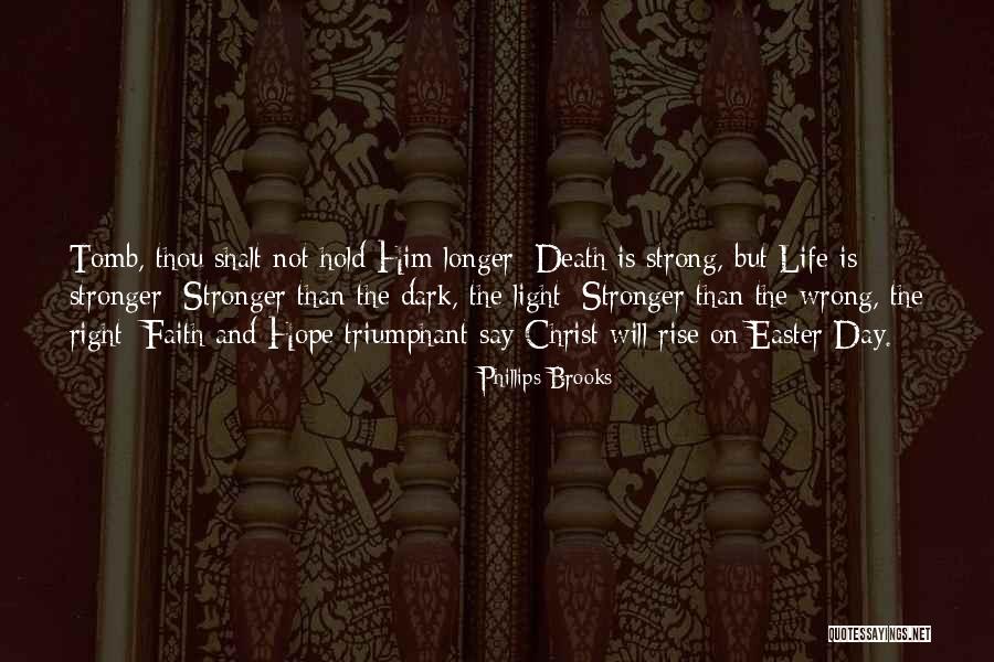Longer Than Quotes By Phillips Brooks Longer Than Quotes By Phillips Brooks