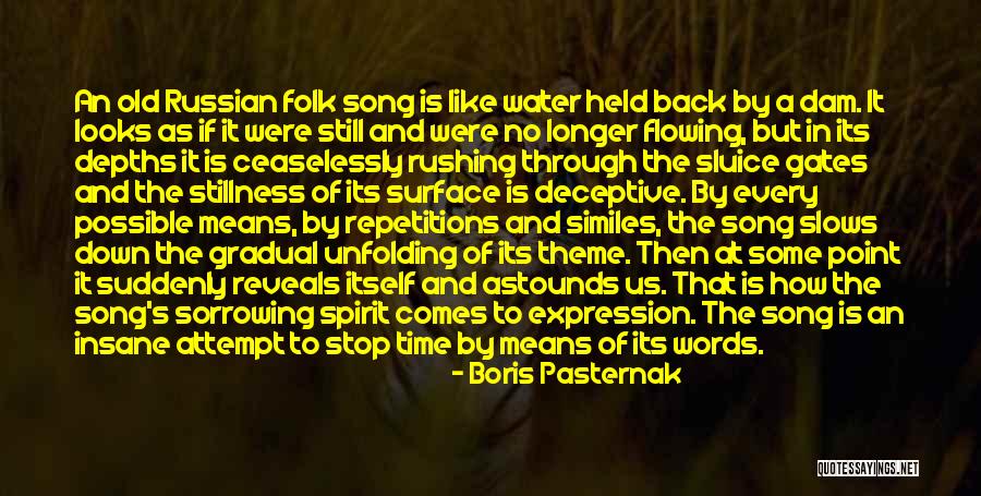 Longer Than The Song Quotes By Boris Pasternak Longer Than The Song Quotes By Boris Pasternak