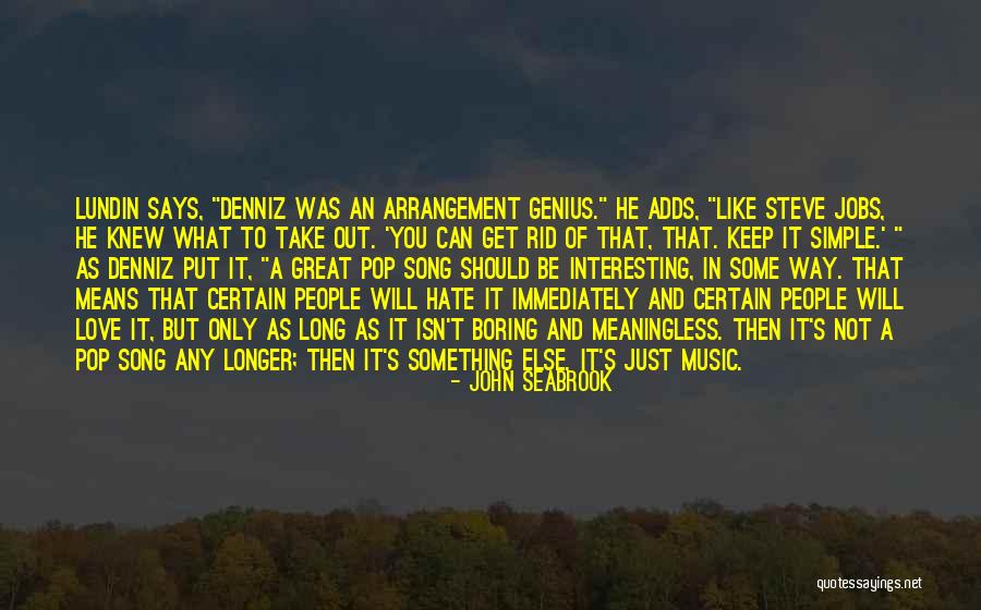 Longer Than The Song Quotes By John Seabrook Longer Than The Song Quotes By John Seabrook