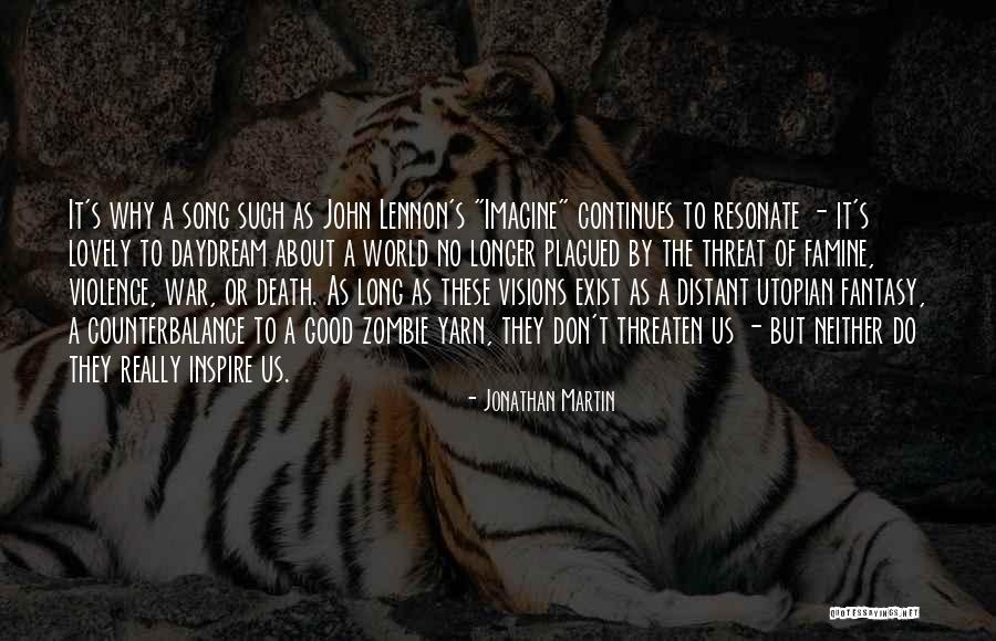 Longer Than The Song Quotes By Jonathan Martin Longer Than The Song Quotes By Jonathan Martin