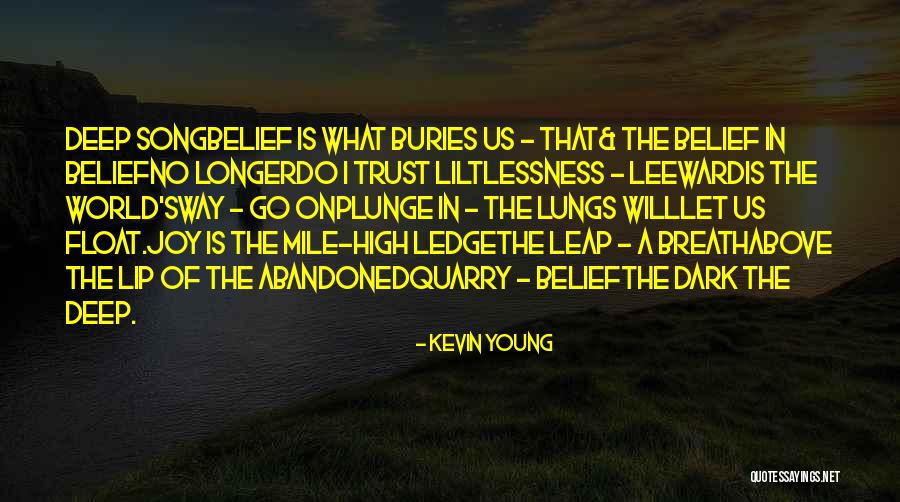 Longer Than The Song Quotes By Kevin Young Longer Than The Song Quotes By Kevin Young
