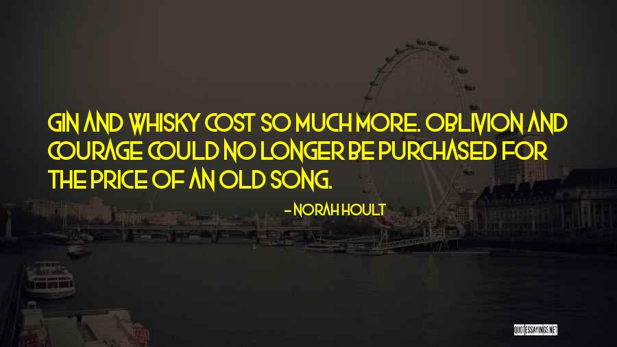 Longer Than The Song Quotes By Norah Hoult Longer Than The Song Quotes By Norah Hoult