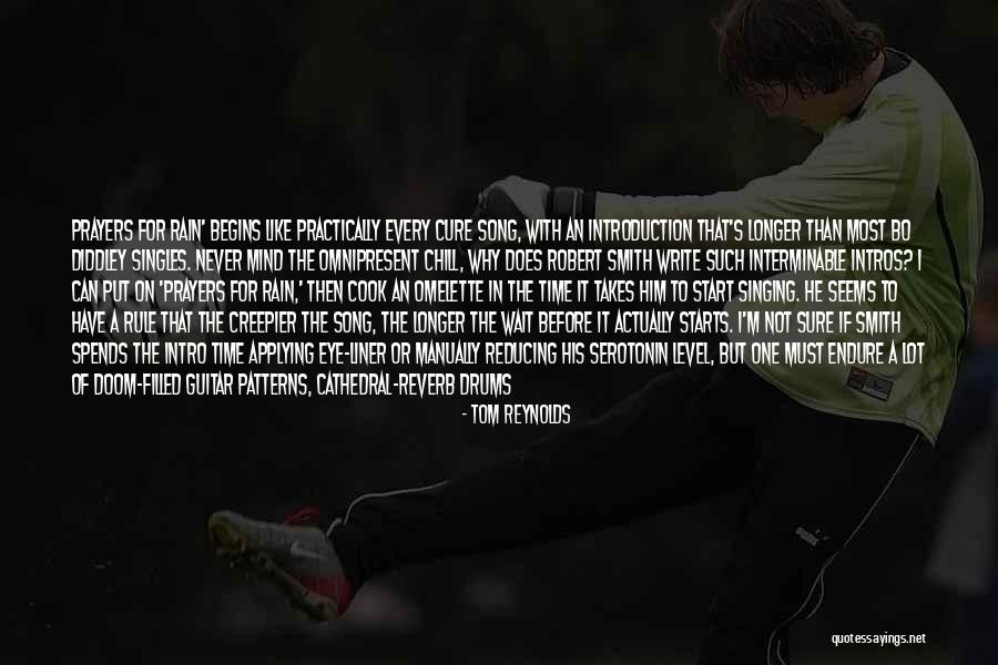 Longer Than The Song Quotes By Tom Reynolds Longer Than The Song Quotes By Tom Reynolds