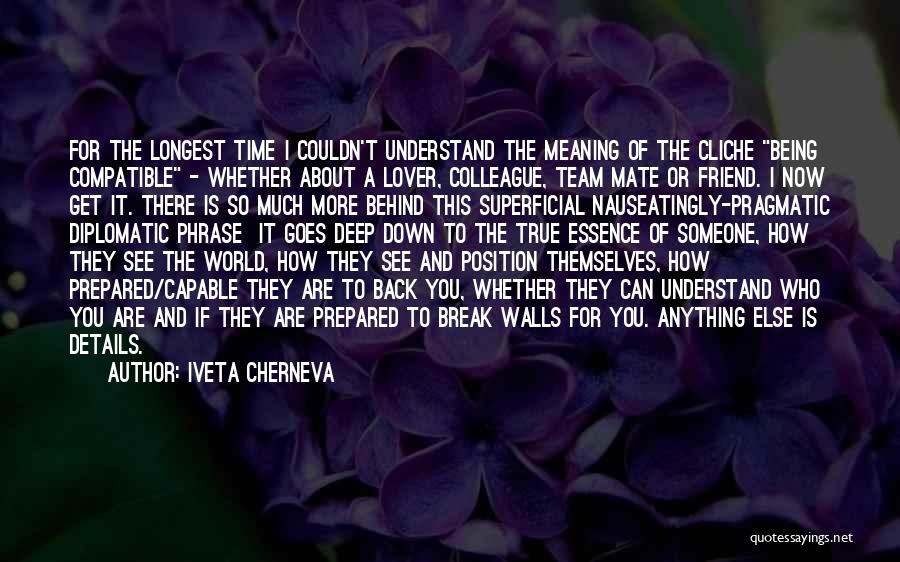 Longest Best Friend Quotes By Iveta Cherneva