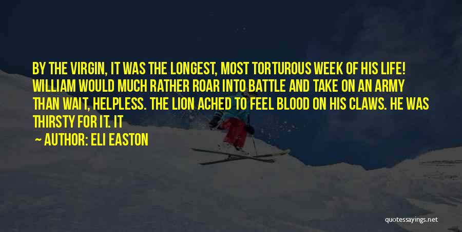 Longest Week Of My Life Quotes By Eli Easton