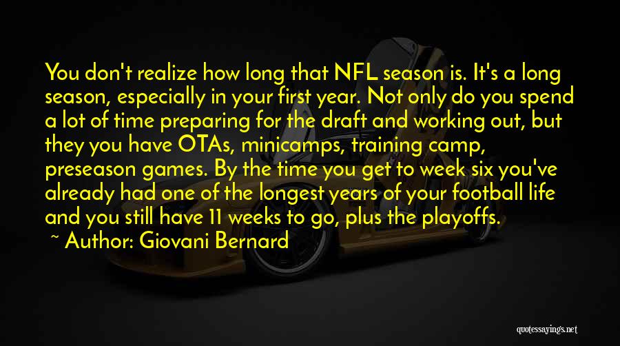 Longest Week Quotes By Giovani Bernard