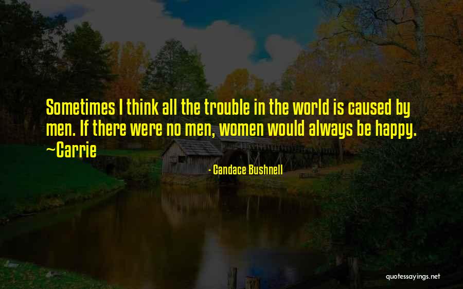 Longest Yard Tracy Morgan Quotes By Candace Bushnell Longest Yard Tracy Morgan Quotes By Candace Bushnell