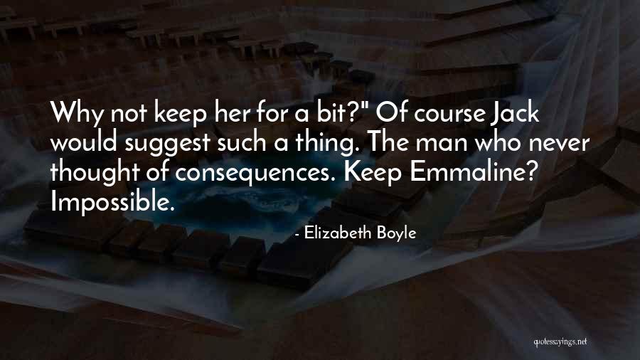Longevas Quotes By Elizabeth Boyle Longevas Quotes By Elizabeth Boyle