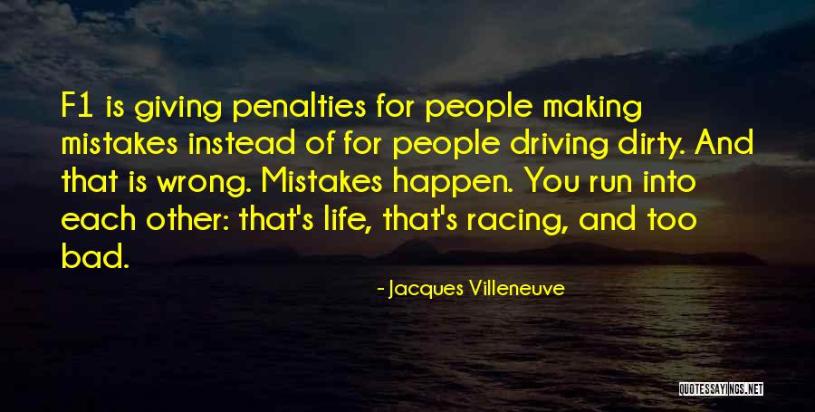 Longevas Quotes By Jacques Villeneuve Longevas Quotes By Jacques Villeneuve