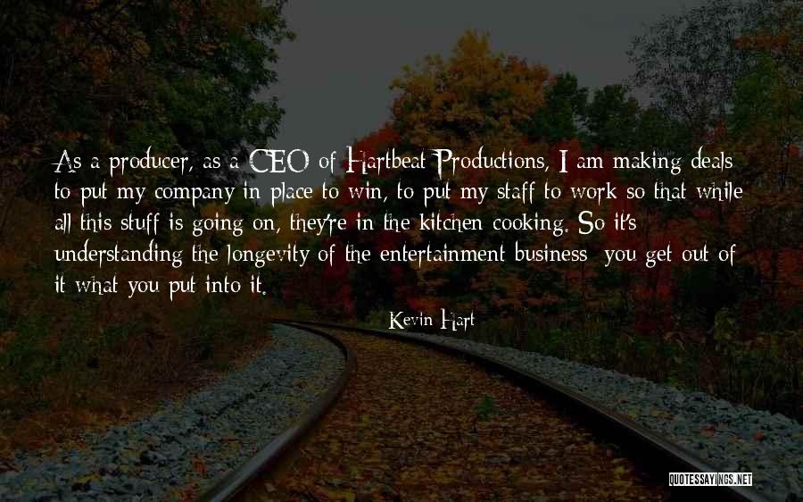 Longevity In Business Quotes By Kevin Hart Longevity In Business Quotes By Kevin Hart