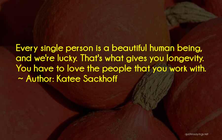 Longevity Of Love Quotes By Katee Sackhoff