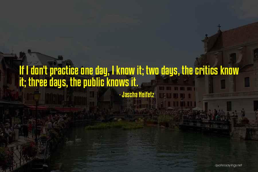 Longform Podcast Quotes By Jascha Heifetz Longform Podcast Quotes By Jascha Heifetz