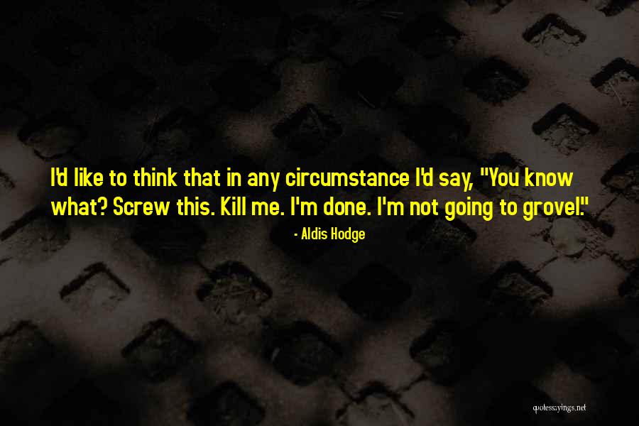 Longhui Quotes By Aldis Hodge Longhui Quotes By Aldis Hodge