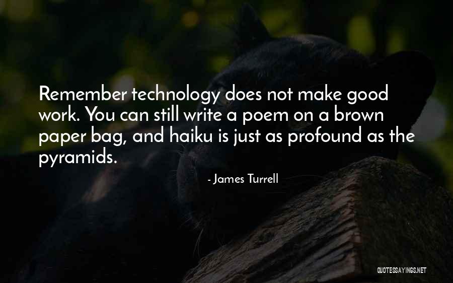 Longing And Appreciation Quotes By James Turrell Longing And Appreciation Quotes By James Turrell