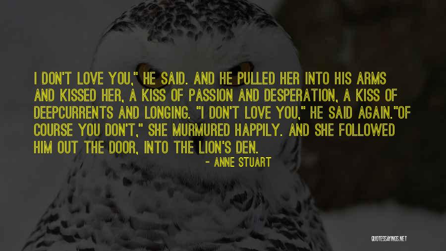 Longing For A Kiss Quotes By Anne Stuart