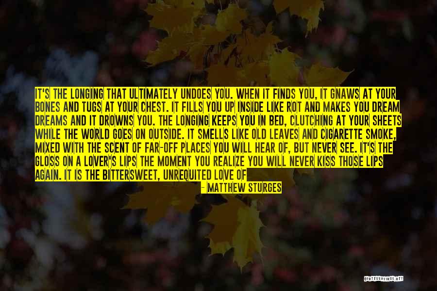 Longing For A Lover Quotes By Matthew Sturges Longing For A Lover Quotes By Matthew Sturges