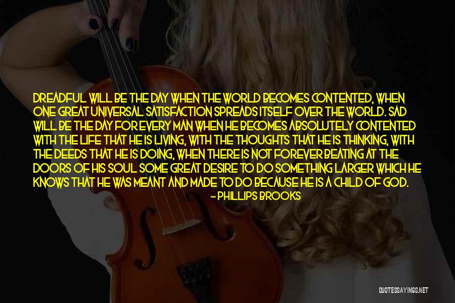 Longing For Child Quotes By Phillips Brooks Longing For Child Quotes By Phillips Brooks
