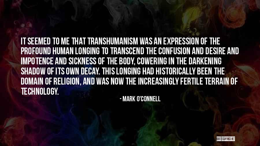 Longing For Expression Quotes By Mark O'Connell Longing For Expression Quotes By Mark O'Connell