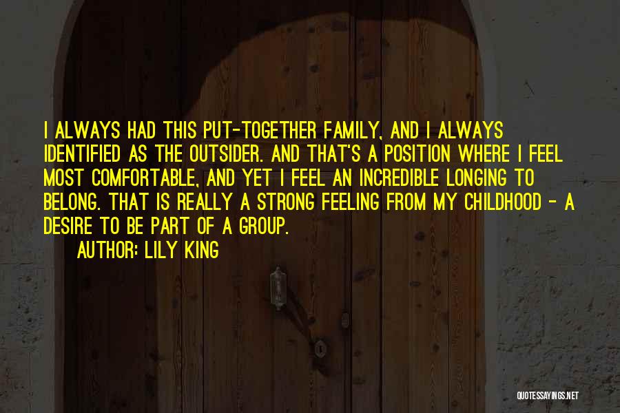 Longing For Family Quotes By Lily King