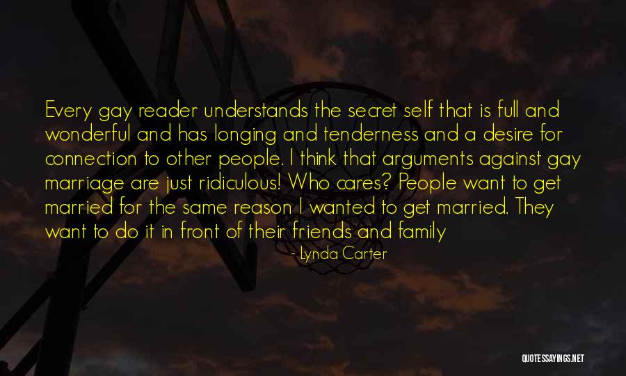 Longing For Friends Quotes By Lynda Carter Longing For Friends Quotes By Lynda Carter