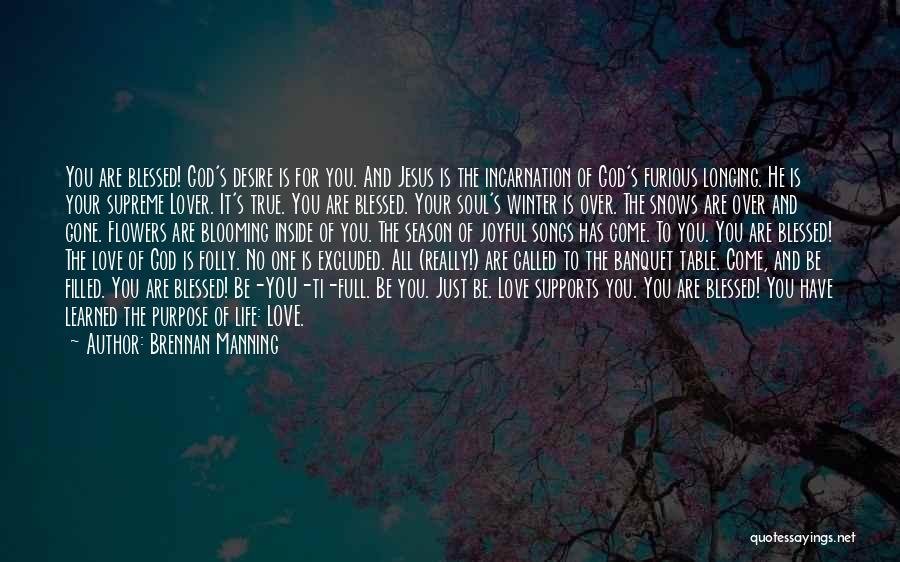 Longing For God Quotes By Brennan Manning