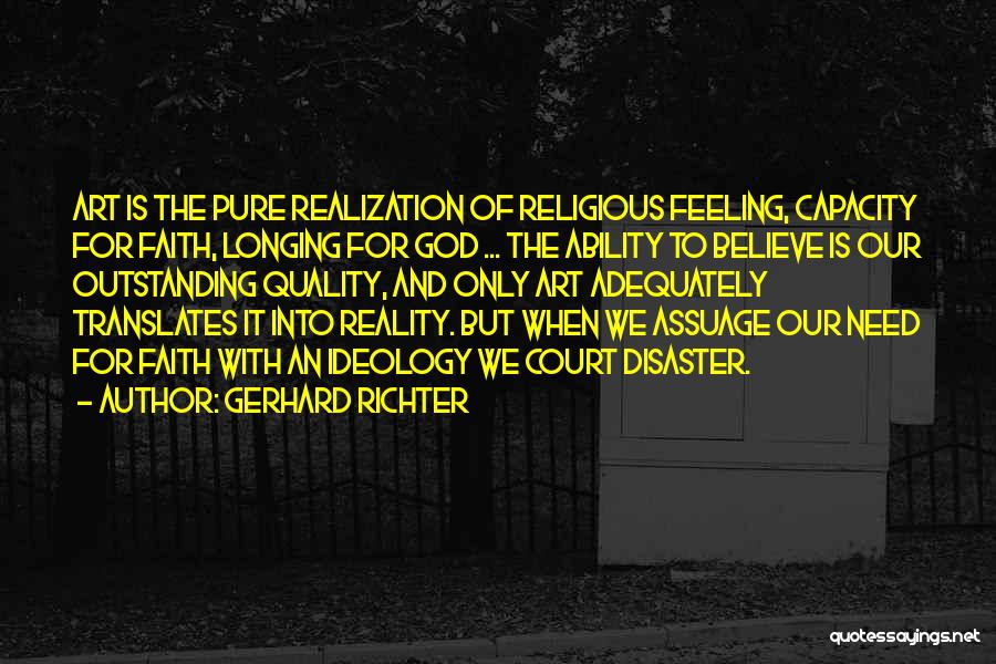 Longing For God Quotes By Gerhard Richter