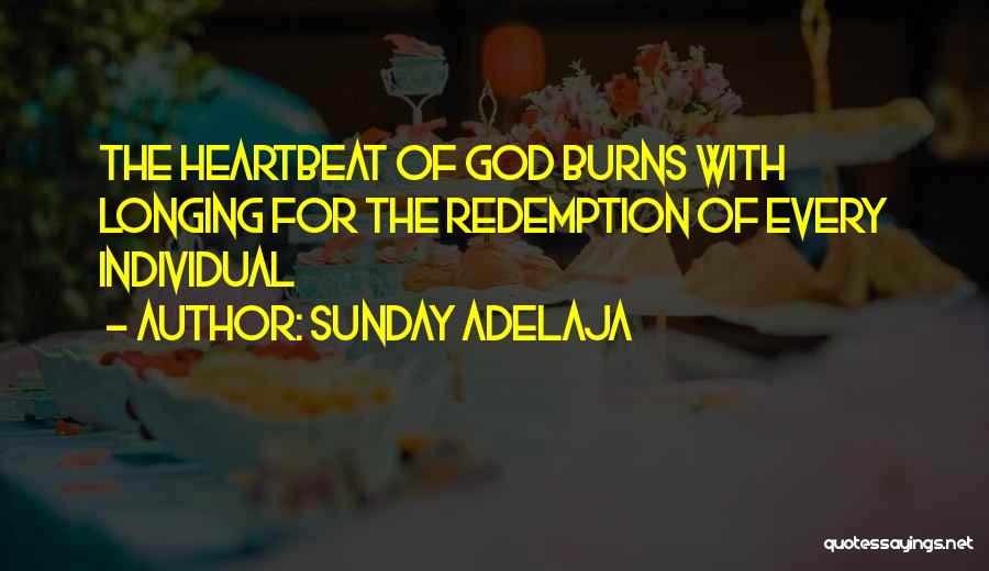 Longing For God Quotes By Sunday Adelaja