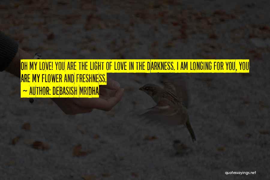 Longing For Happiness Quotes By Debasish Mridha