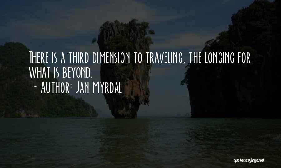 Longing For Happiness Quotes By Jan Myrdal