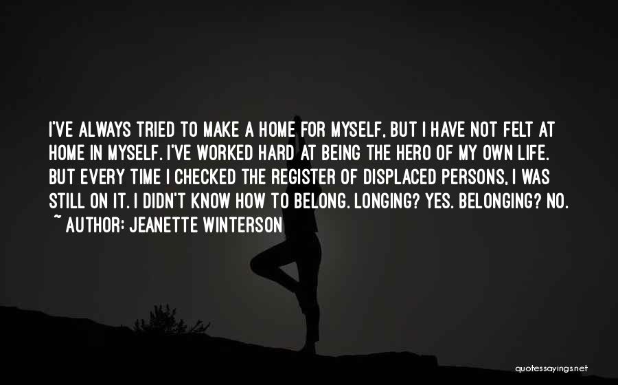 Longing For Home Quotes By Jeanette Winterson