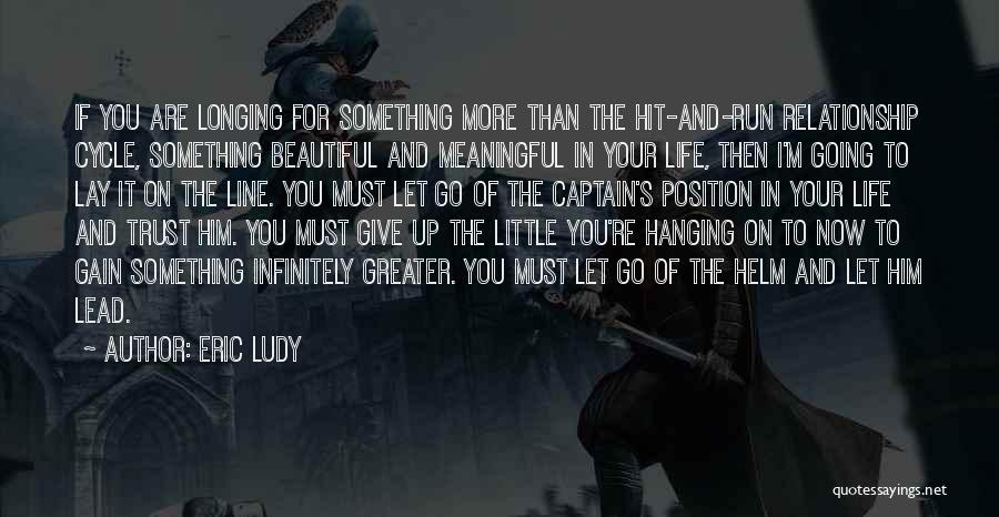 Longing For Love Quotes By Eric Ludy