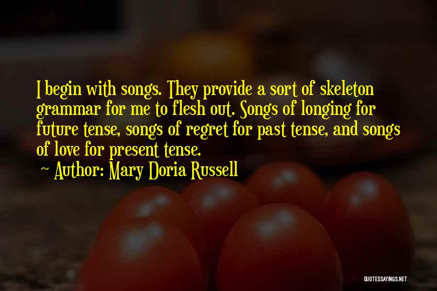 Longing For Love Quotes By Mary Doria Russell
