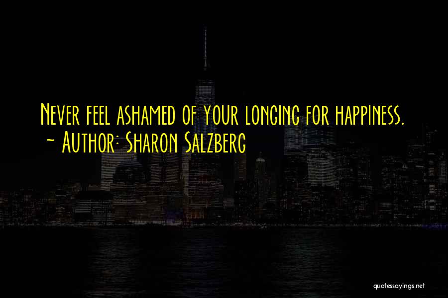 Longing For Love Quotes By Sharon Salzberg