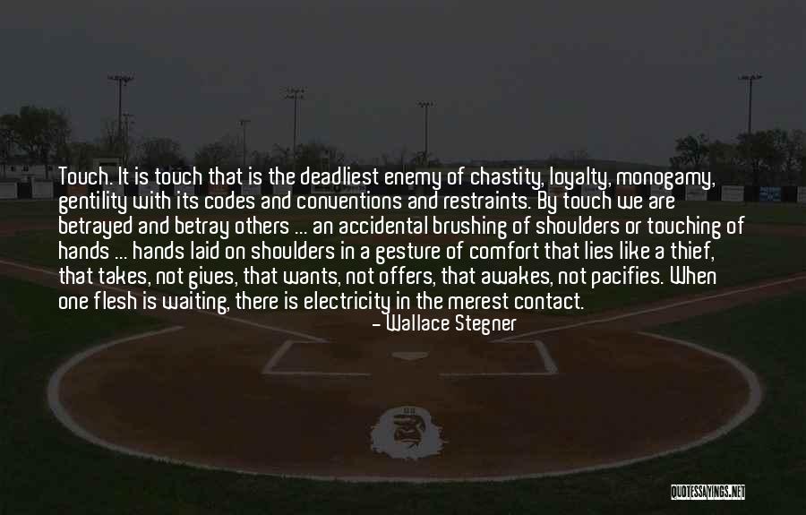 Longing For Someone You Cant Have Quotes By Wallace Stegner Longing For Someone You Cant Have Quotes By Wallace Stegner