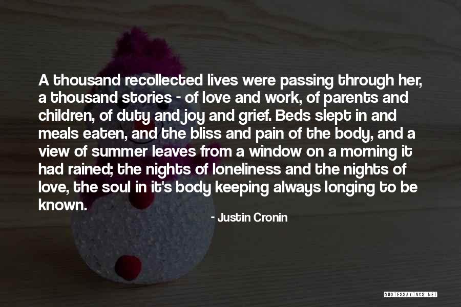 Longing For Summer Quotes By Justin Cronin