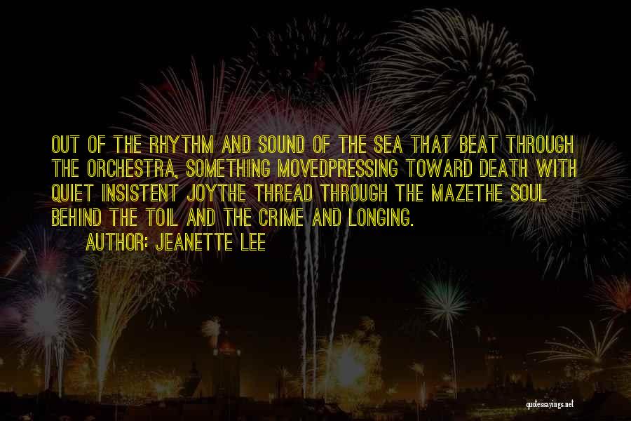 Longing For The Sea Quotes By Jeanette Lee