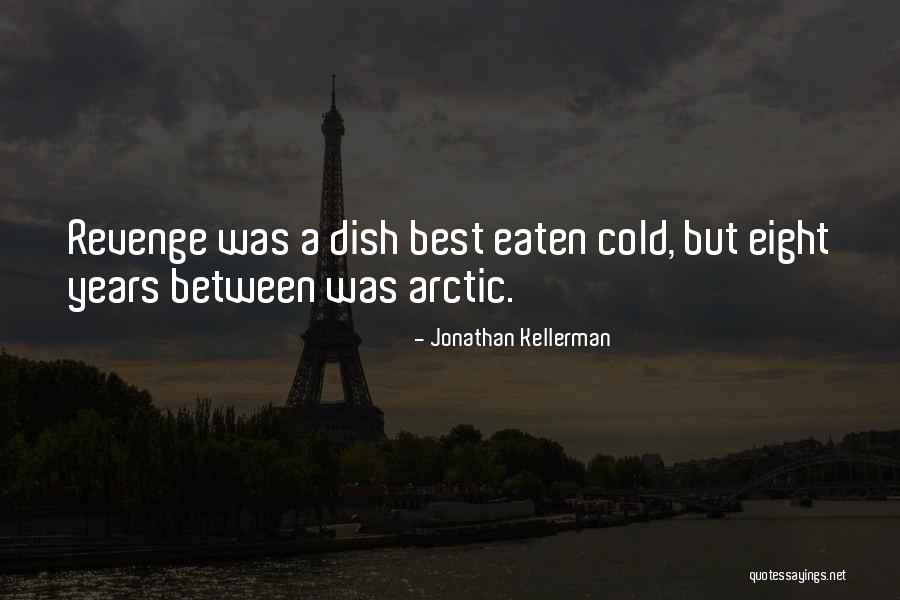 Longing For Vacation Quotes By Jonathan Kellerman Longing For Vacation Quotes By Jonathan Kellerman