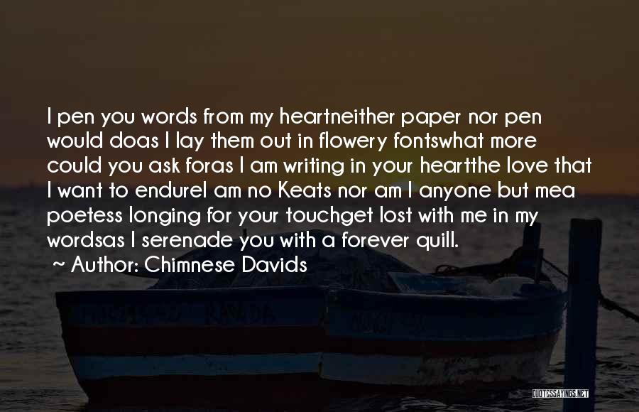 Longing For Your Love Quotes By Chimnese Davids