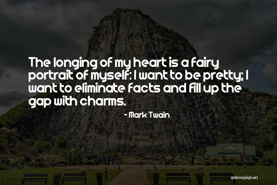 Longing Heart Quotes By Mark Twain Longing Heart Quotes By Mark Twain