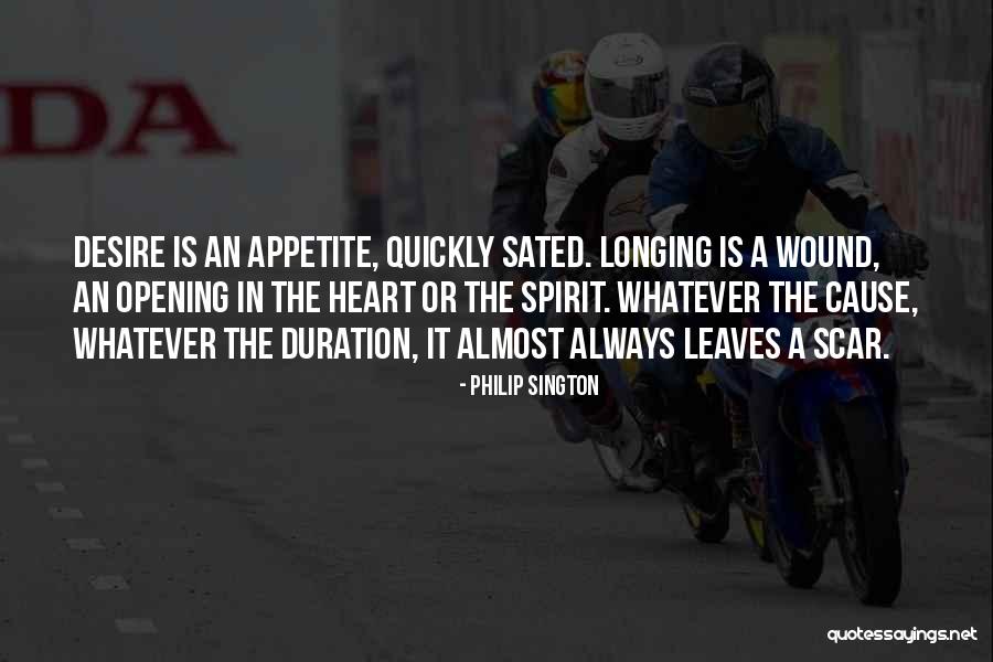 Longing Heart Quotes By Philip Sington Longing Heart Quotes By Philip Sington