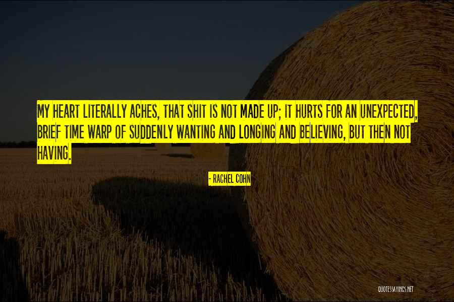 Longing Heart Quotes By Rachel Cohn Longing Heart Quotes By Rachel Cohn