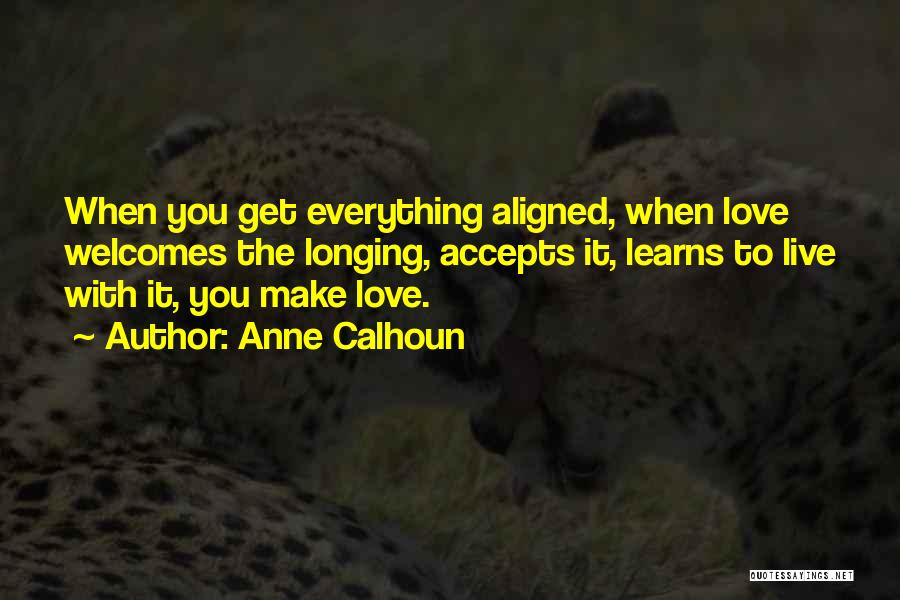 Longing Love Quotes By Anne Calhoun