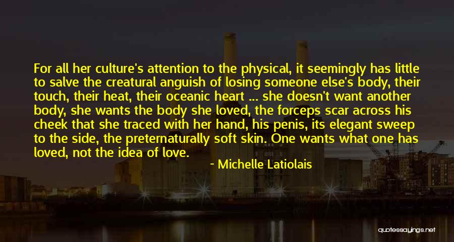 Longing Someone Quotes By Michelle Latiolais Longing Someone Quotes By Michelle Latiolais