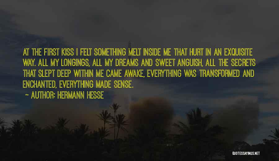 Longing To Kiss You Quotes By Hermann Hesse