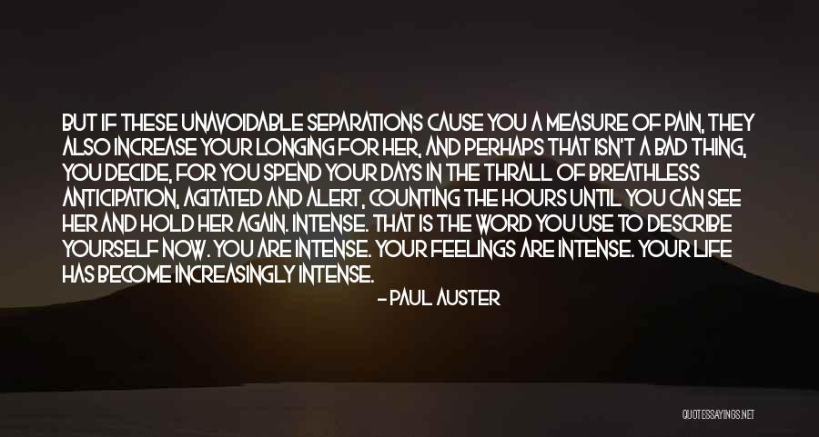 Longing To See Someone Quotes By Paul Auster