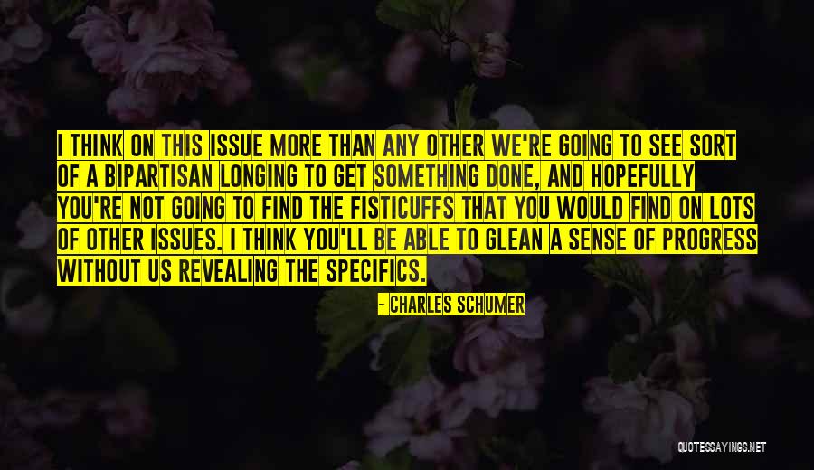 Longing To See You Quotes By Charles Schumer Longing To See You Quotes By Charles Schumer