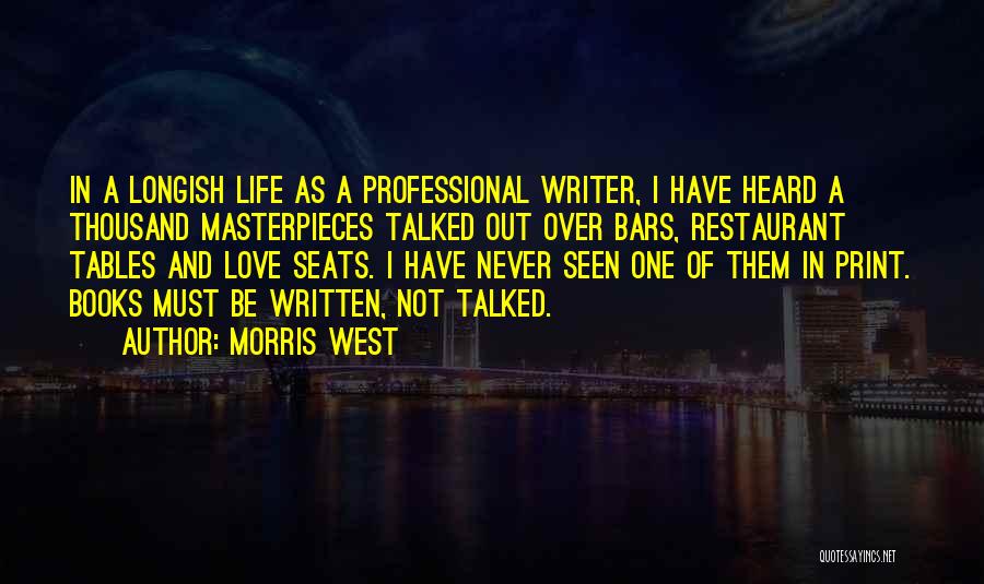 Longish Love Quotes By Morris West