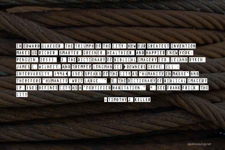 Longman Dictionary Quotes By Timothy J. Keller Longman Dictionary Quotes By Timothy J. Keller