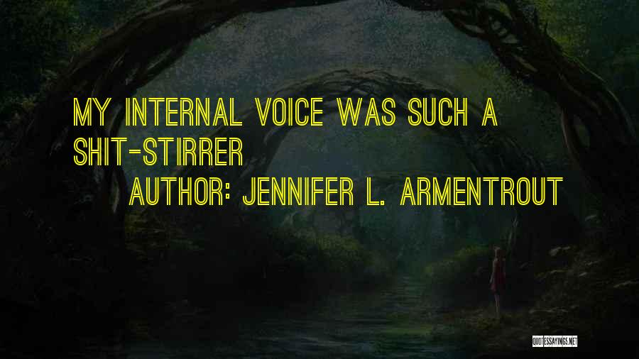 Longshaw Infants Quotes By Jennifer L. Armentrout